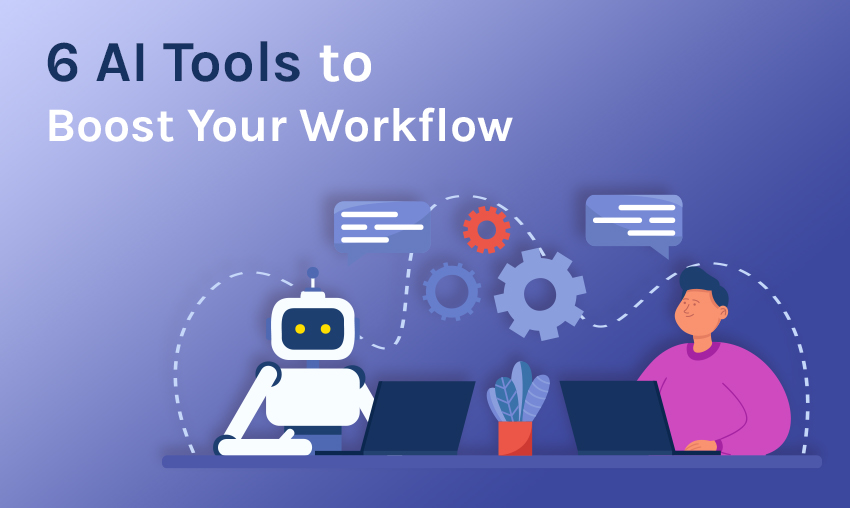 essential ai tools you can use to boost your workflow