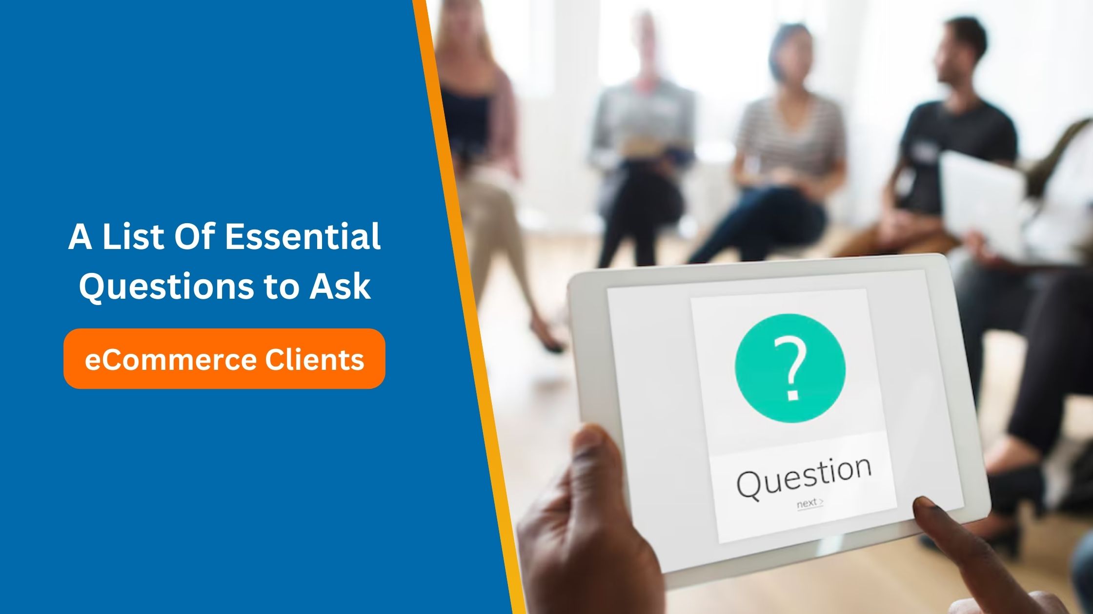 Essential Questions to Ask eCommerce Clients