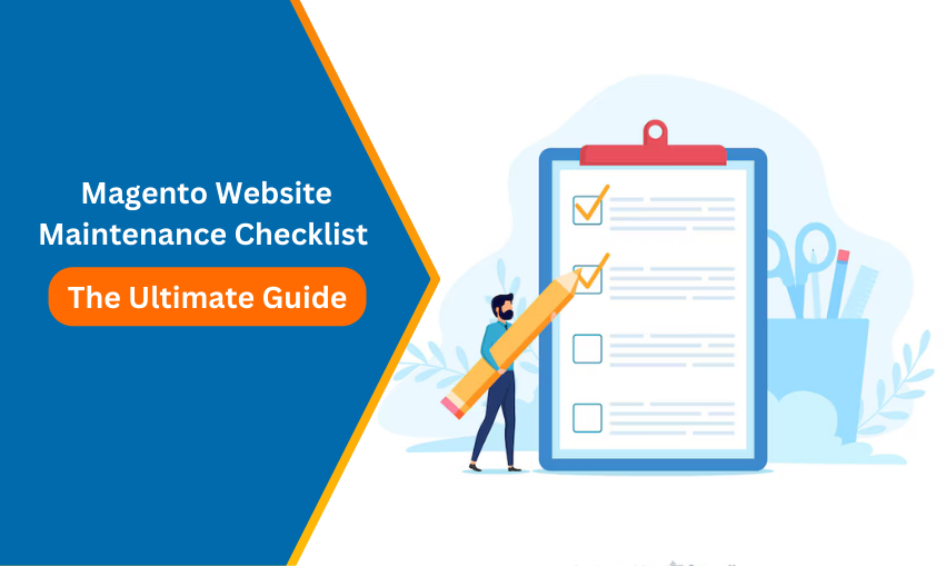 Magento Website Maintenance Checklist
