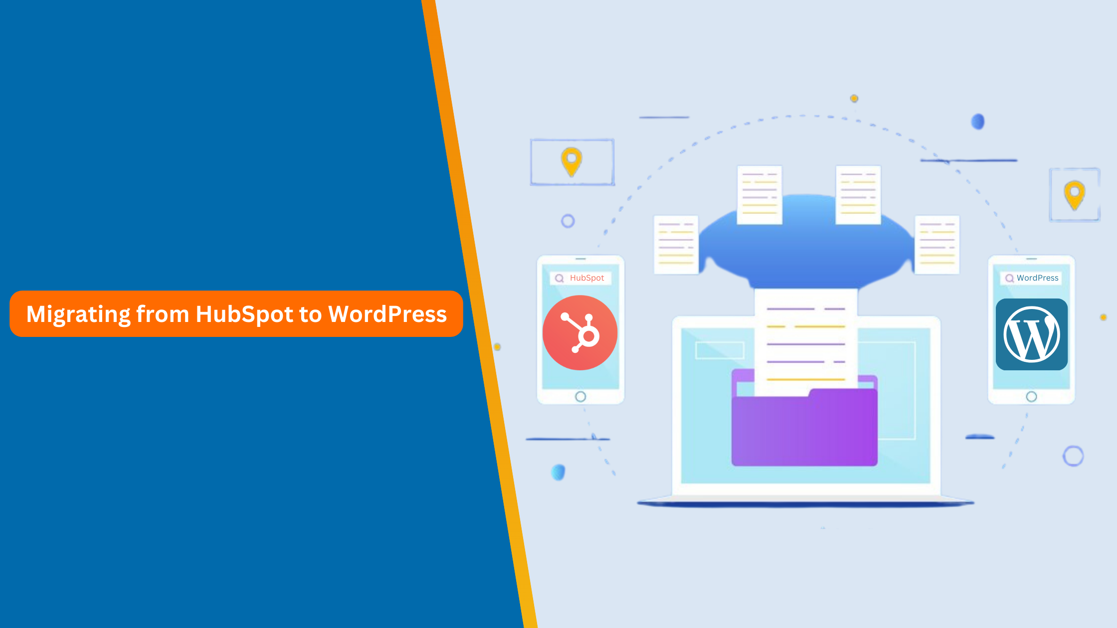 A Step-by-Step Guide to Migrating from HubSpot to WordPress