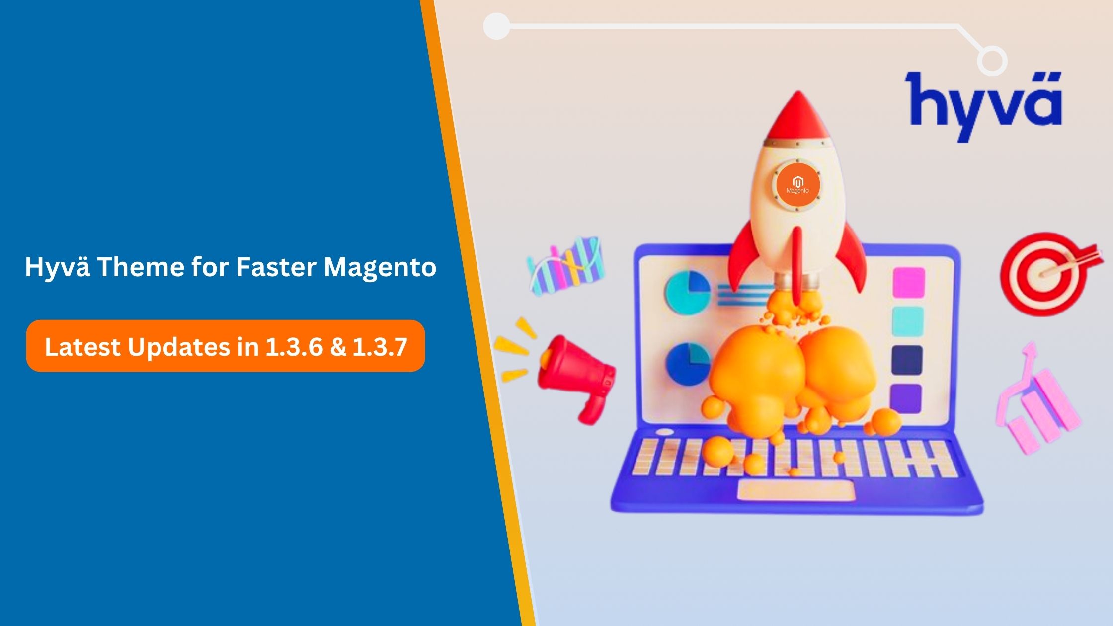 Hyvä Theme for Faster Magento Latest Updates in 1.3.6 & 1.3.7